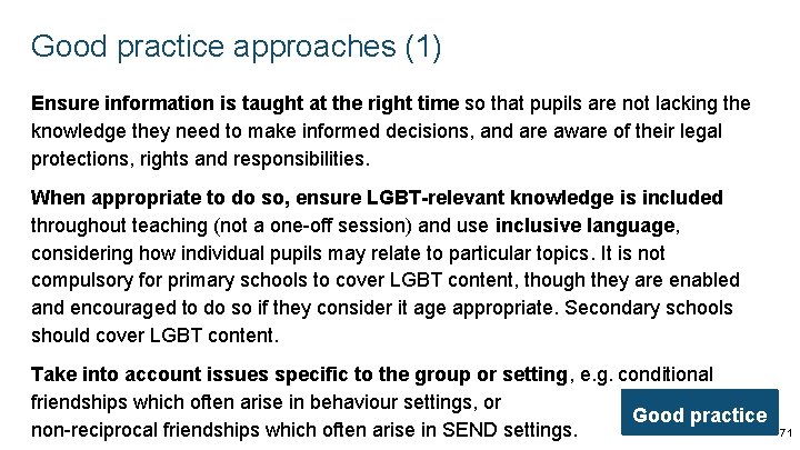 Good practice approaches (1) Ensure information is taught at the right time so that Good practice approaches (1) Ensure information is taught at the right time so that