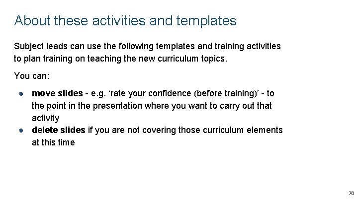 About these activities and templates Subject leads can use the following templates and training About these activities and templates Subject leads can use the following templates and training