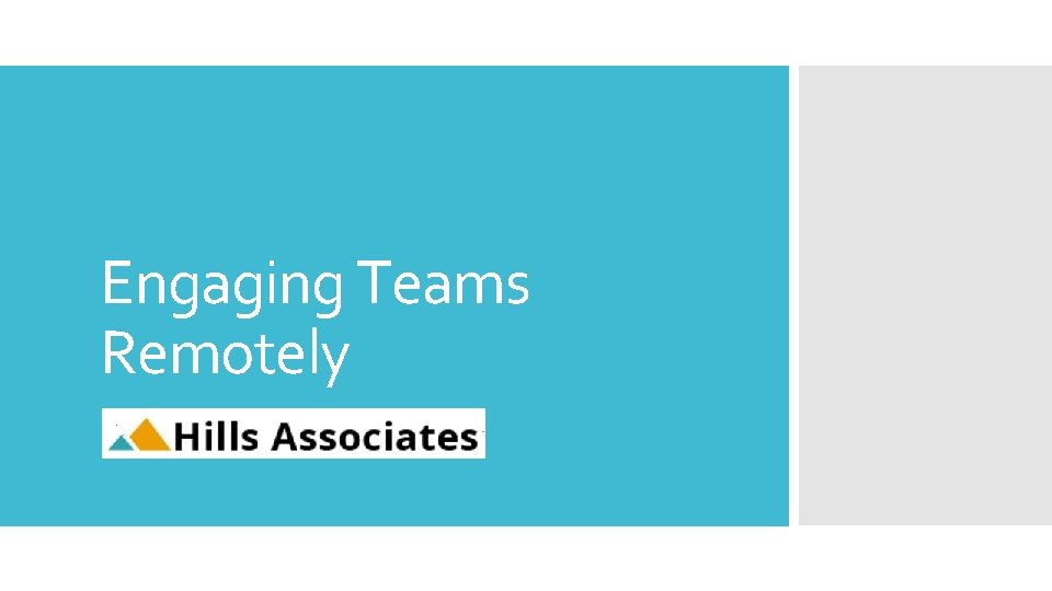 Engaging Teams Remotely 