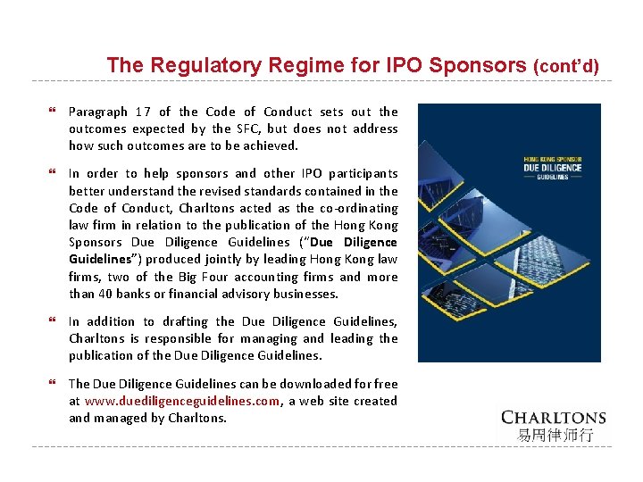 The Regulatory Regime for IPO Sponsors (cont’d) Paragraph 17 of the Code of Conduct