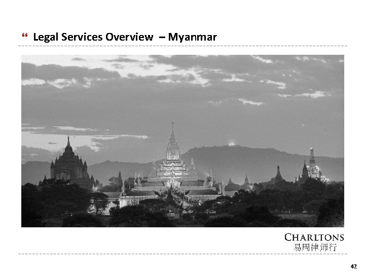  Legal Services Overview – Myanmar 42 