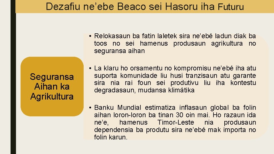 Dezafiu ne’ebe Beaco sei Hasoru iha Futuru • Relokasaun ba fatin laletek sira ne’ebé