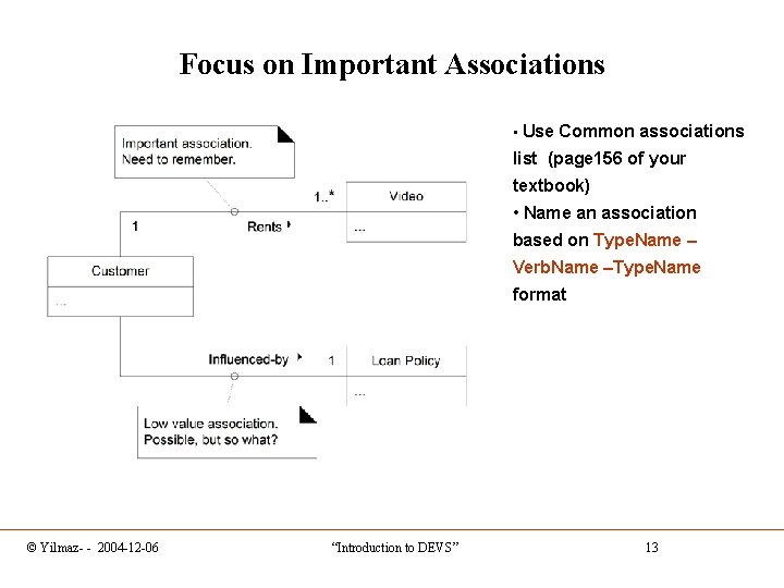 Focus on Important Associations • Use Common associations list (page 156 of your textbook)