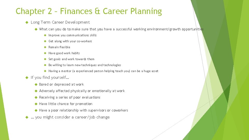 Chapter 2 – Finances & Career Planning Long Term Career Development What can you Chapter 2 – Finances & Career Planning Long Term Career Development What can you