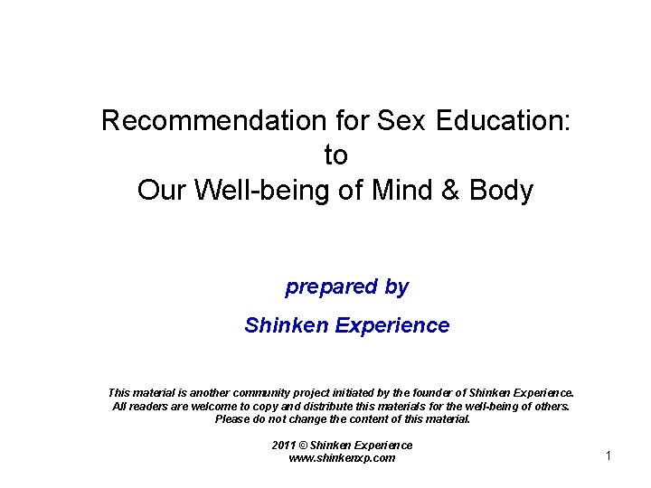 Recommendation for Sex Education: to Our Well-being of Mind & Body prepared by Shinken