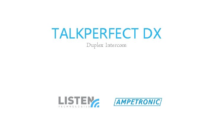 TALKPERFECT DX Duplex Intercom 