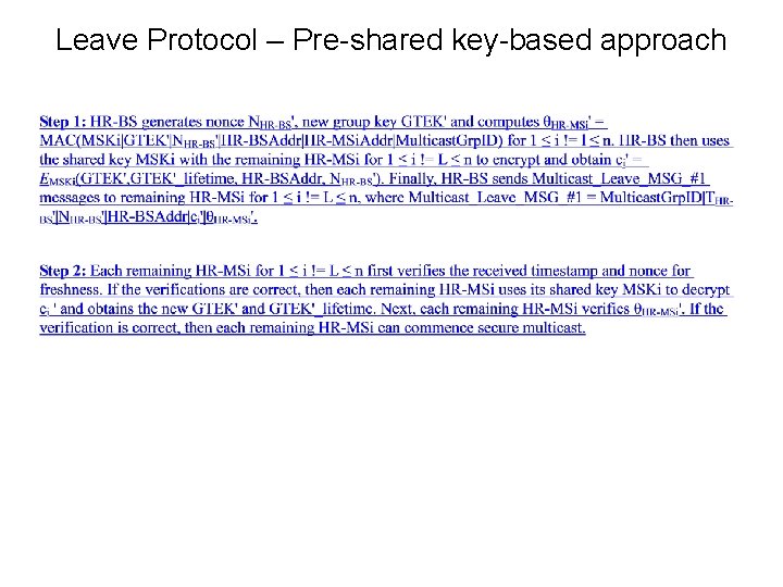 Leave Protocol – Pre-shared key-based approach Leave Protocol – Pre-shared key-based approach