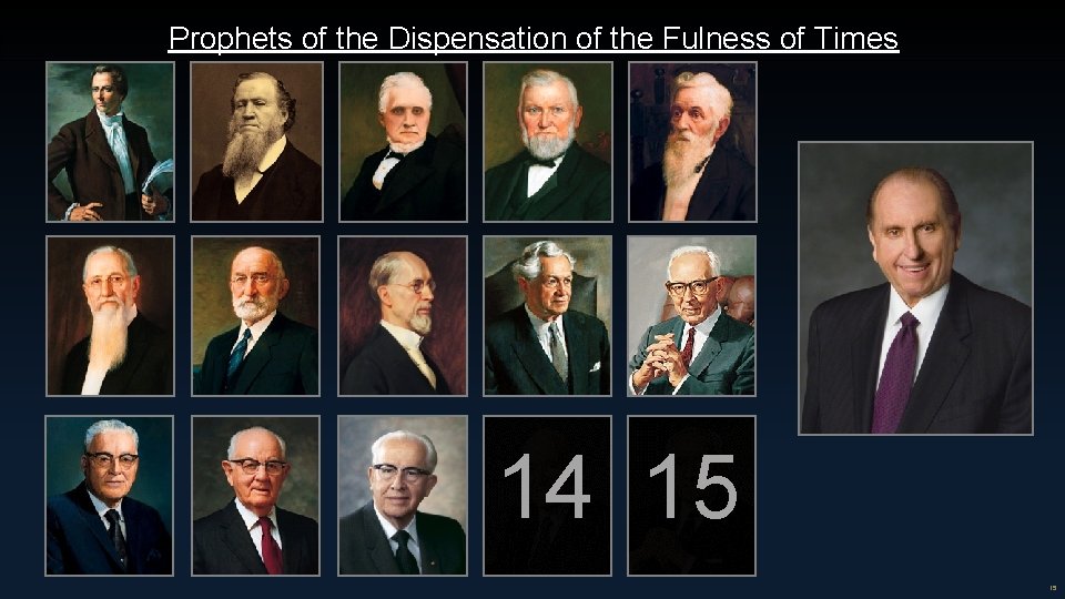 Prophets of the Dispensation of the Fulness of Times 14 15 15 