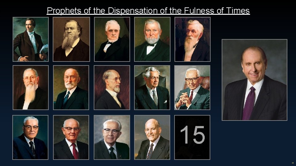 Prophets of the Dispensation of the Fulness of Times 15 16 