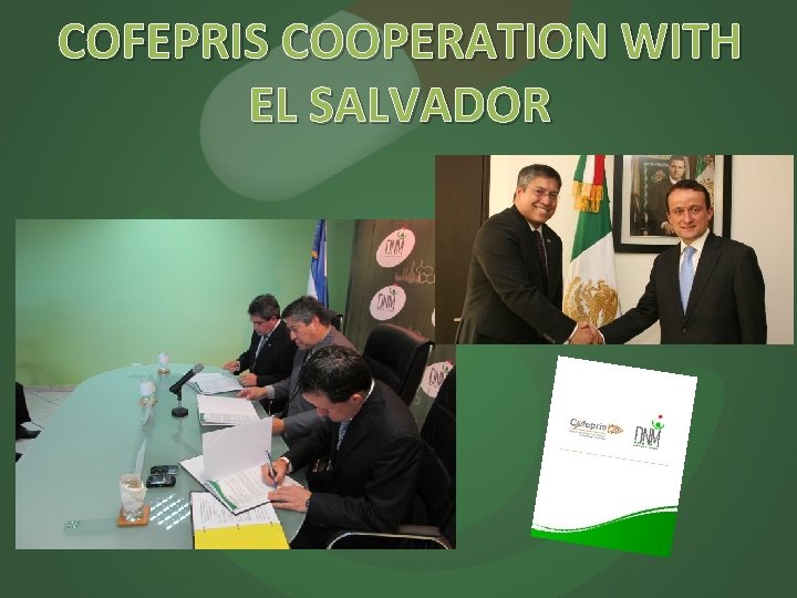 COFEPRIS COOPERATION WITH EL SALVADOR 