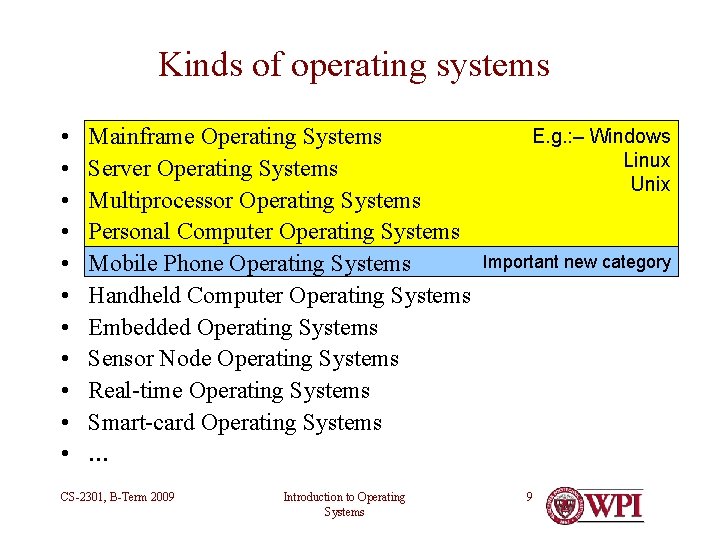 Kinds of operating systems • • • Mainframe Operating Systems Server Operating Systems Multiprocessor Kinds of operating systems • • • Mainframe Operating Systems Server Operating Systems Multiprocessor