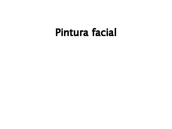 Pintura facial 