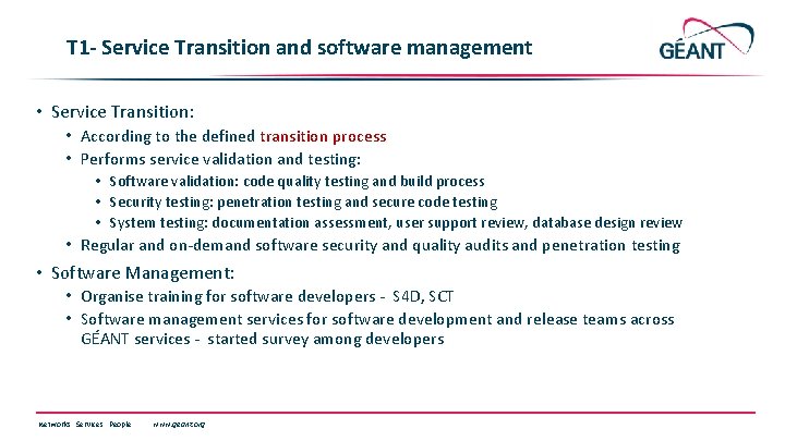 T 1 - Service Transition and software management • Service Transition: • According to