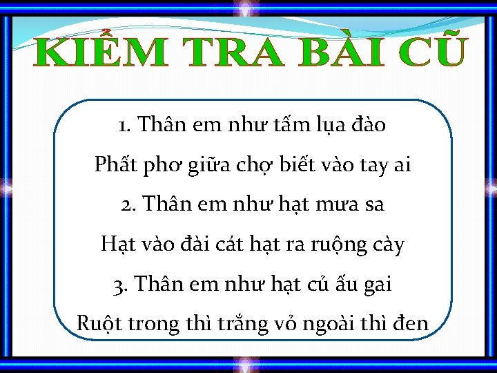 1. Thân em như tấm lụa đào Phất phơ giữa chợ biết vào tay