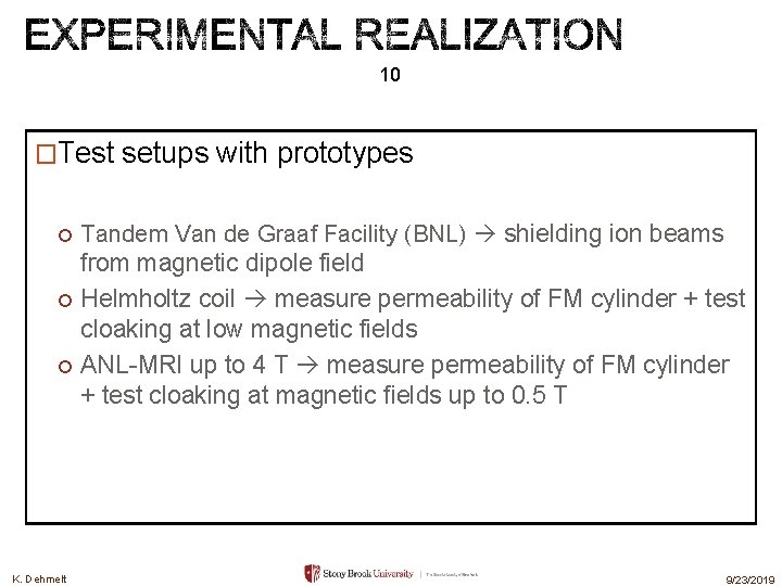 10 �Test setups with prototypes Tandem Van de Graaf Facility (BNL) shielding ion beams 10 �Test setups with prototypes Tandem Van de Graaf Facility (BNL) shielding ion beams