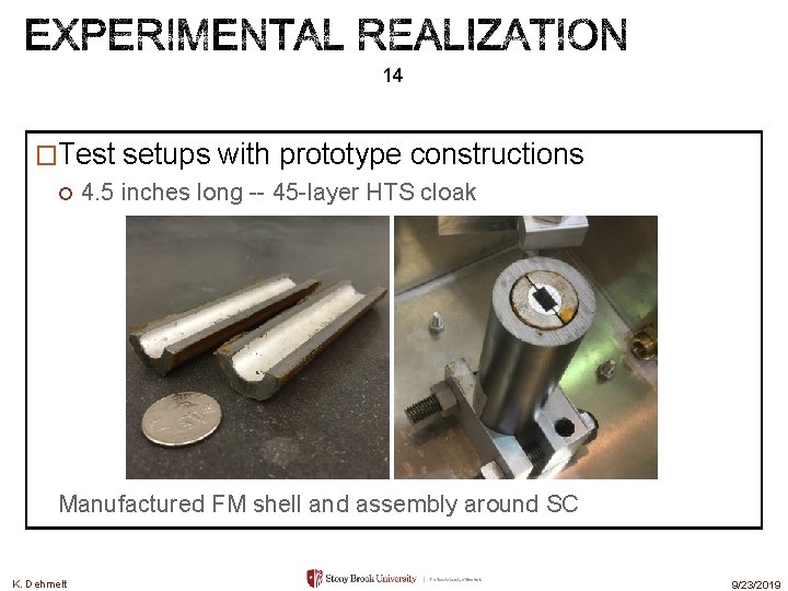 14 �Test setups with prototype constructions 4. 5 inches long -- 45 -layer HTS 14 �Test setups with prototype constructions 4. 5 inches long -- 45 -layer HTS