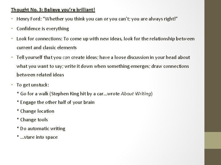 Thought No. 3: Believe you’re brilliant! • Henry Ford: “Whether you think you can Thought No. 3: Believe you’re brilliant! • Henry Ford: “Whether you think you can