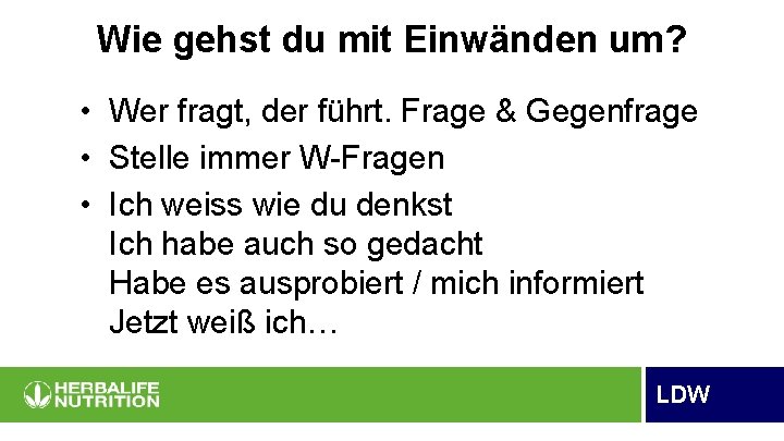 Wie gehst du mit Einwänden um? • Wer fragt, der führt. Frage & Gegenfrage