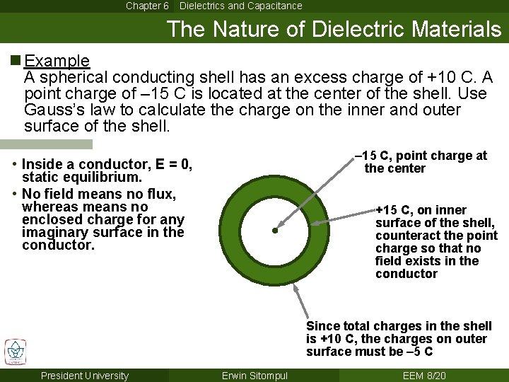 Chapter 6 Dielectrics and Capacitance The Nature of Dielectric Materials n Example A spherical