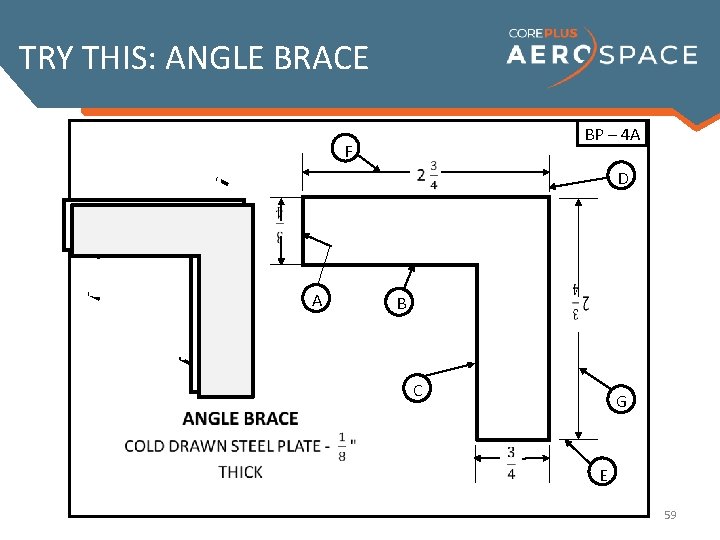 TRY THIS: ANGLE BRACE BP – 4 A F D B A C G