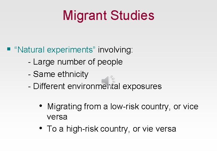 Migrant Studies § “Natural experiments” involving: - Large number of people - Same ethnicity