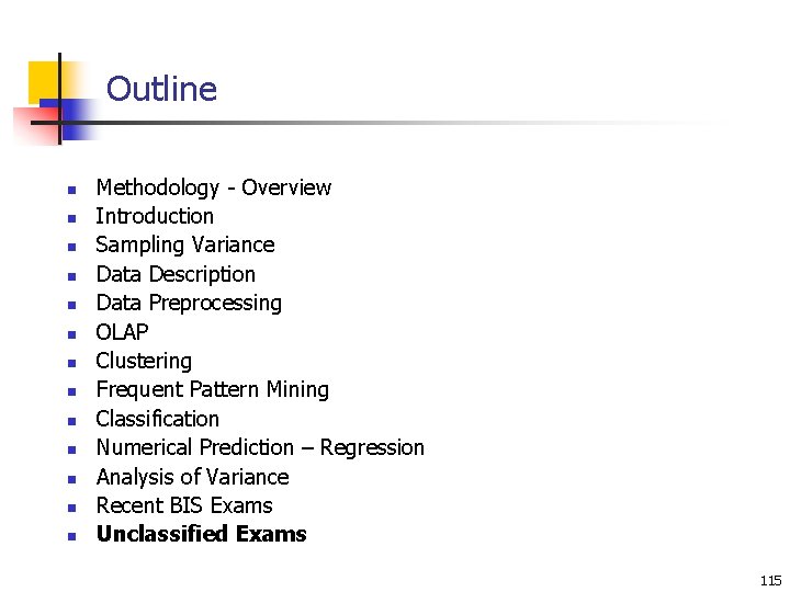 Outline n n n n Methodology - Overview Introduction Sampling Variance Data Description Data Outline n n n n Methodology - Overview Introduction Sampling Variance Data Description Data