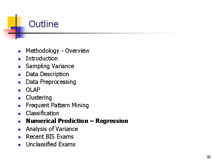 Outline n n n n Methodology - Overview Introduction Sampling Variance Data Description Data Outline n n n n Methodology - Overview Introduction Sampling Variance Data Description Data