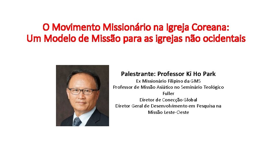 O Movimento Missionário na Igreja Coreana: Um Modelo de Missão para as igrejas não