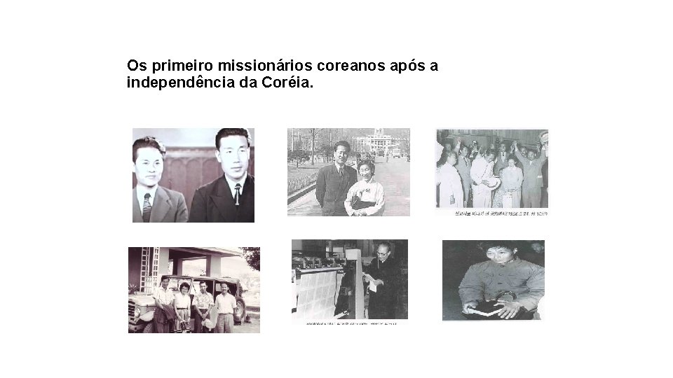 Os primeiro missionários coreanos após a independência da Coréia. GMS OMTC 