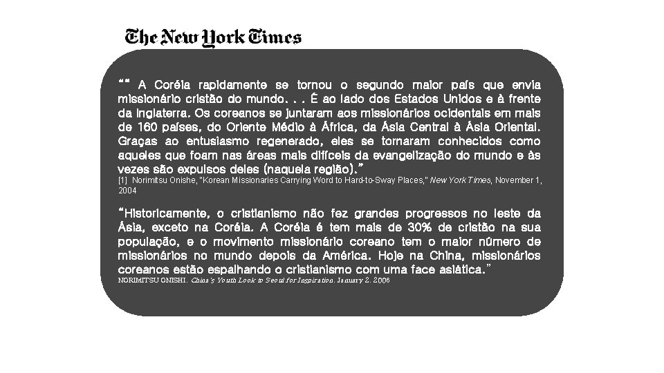 ““ A Coréia rapidamente se tornou o segundo maior país que envia missionário cristão
