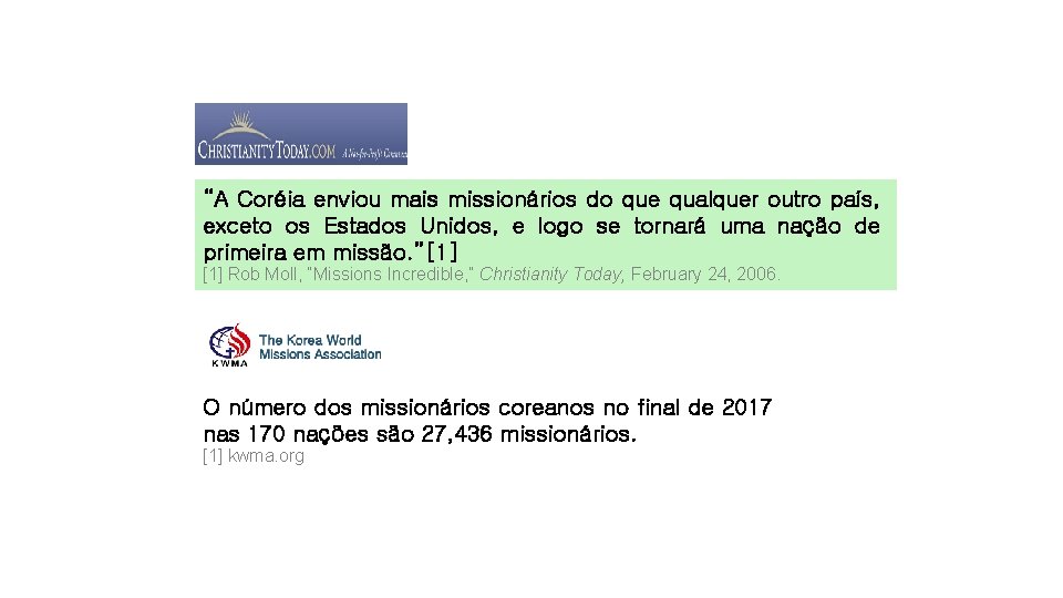 “A Coréia enviou mais missionários do que qualquer outro país, exceto os Estados Unidos,