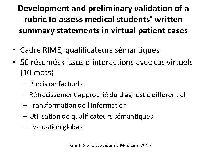 Development and preliminary validation of a rubric to assess medical students’ written summary statements