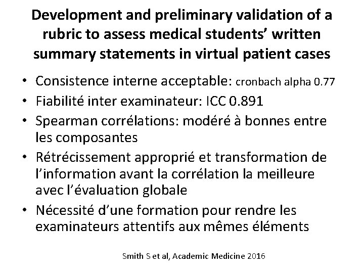 Development and preliminary validation of a rubric to assess medical students’ written summary statements