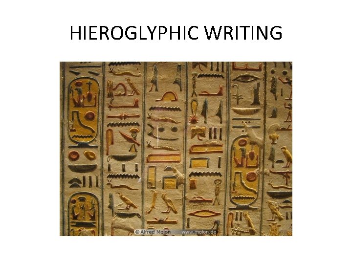 HIEROGLYPHIC WRITING 