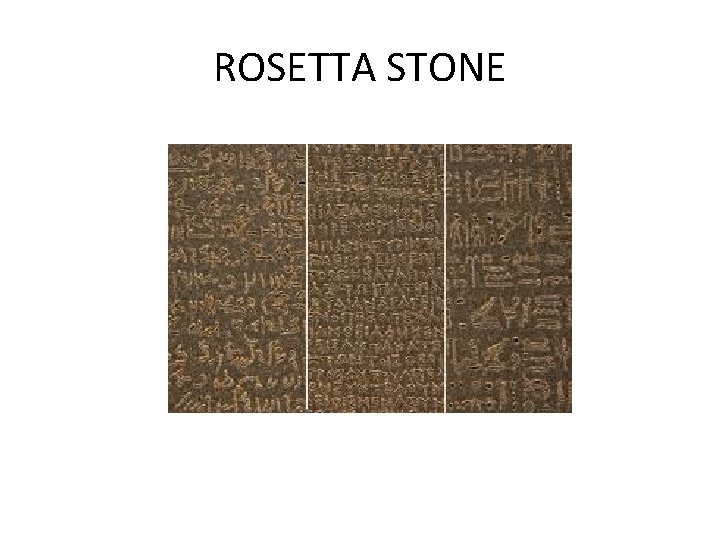 ROSETTA STONE 