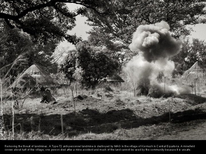 Removing the threat of landmines. A Type-72 anti-personnel landmine is destroyed by MAG in