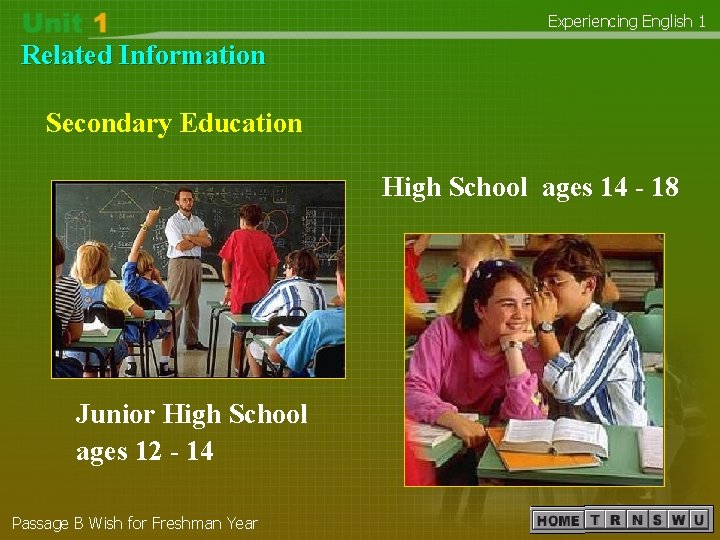 Experiencing English 1 Related Information Secondary Education High School ages 14 - 18 Junior