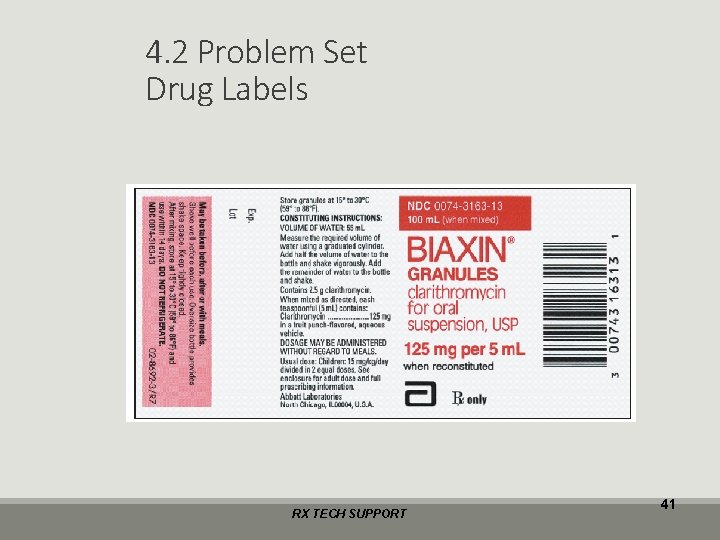4. 2 Problem Set Drug Labels RX TECH SUPPORT 41 