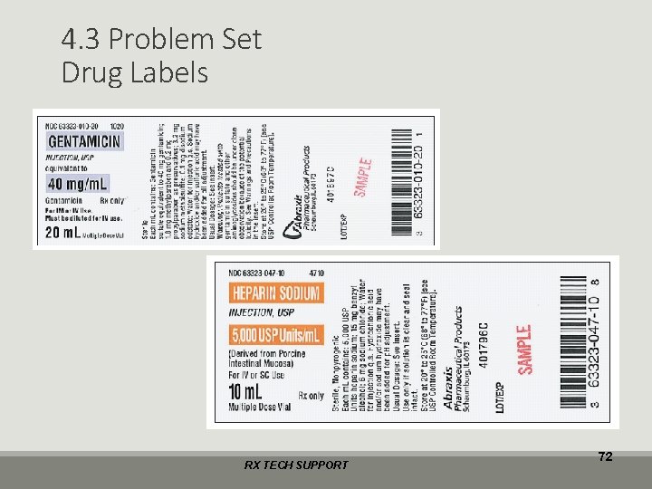 4. 3 Problem Set Drug Labels RX TECH SUPPORT 72 