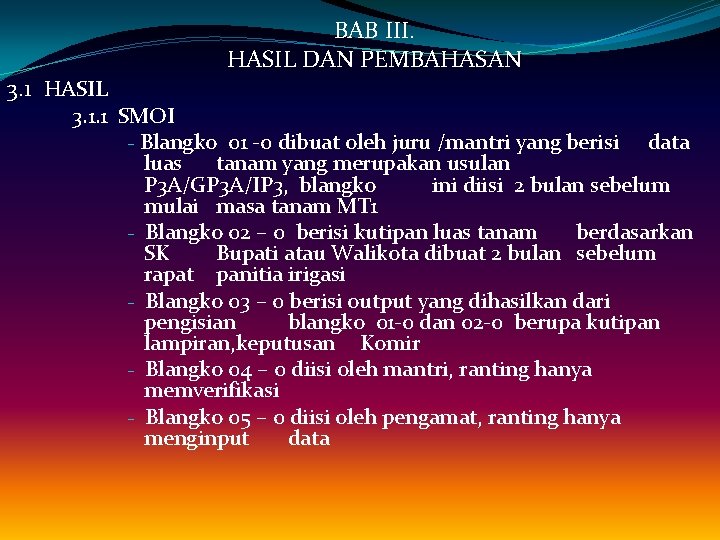 3. 1 HASIL BAB III. HASIL DAN PEMBAHASAN 3. 1. 1 SMOI - Blangko