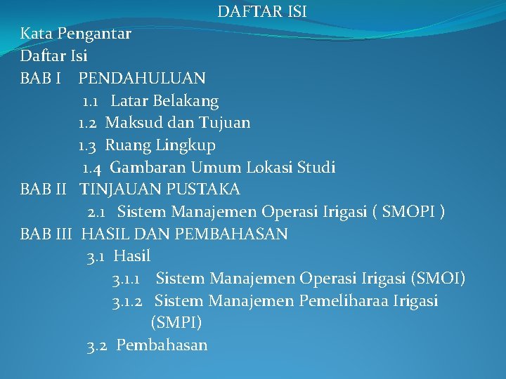 DAFTAR ISI Kata Pengantar Daftar Isi BAB I PENDAHULUAN 1. 1 Latar Belakang 1.