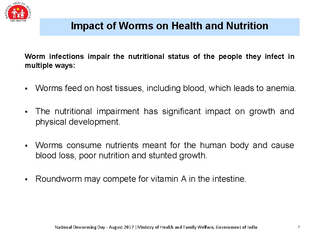 Impact of Worms on Health and Nutrition Worm infections impair the nutritional status of