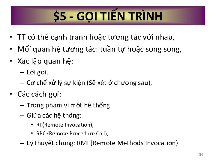 $5 - GỌI TIẾN TRÌNH • TT có thể cạnh tranh hoặc tương tác