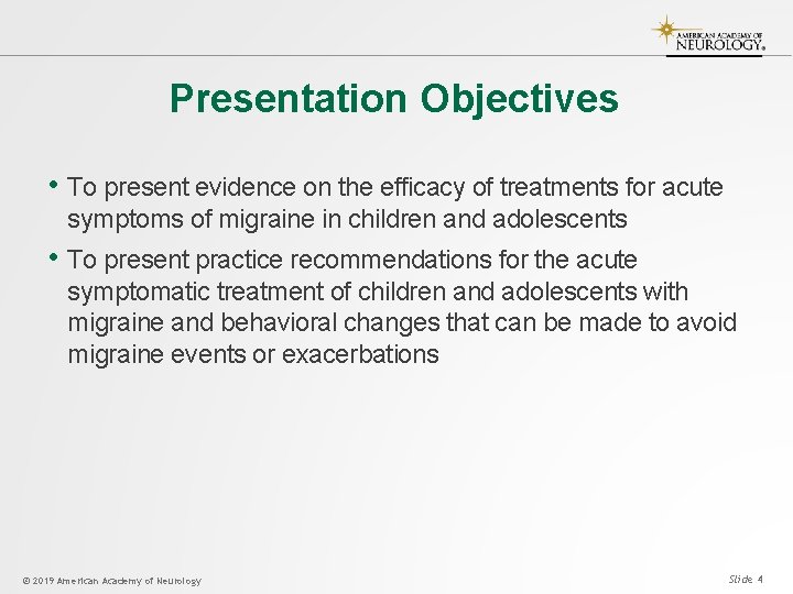 Presentation Objectives • To present evidence on the efficacy of treatments for acute symptoms