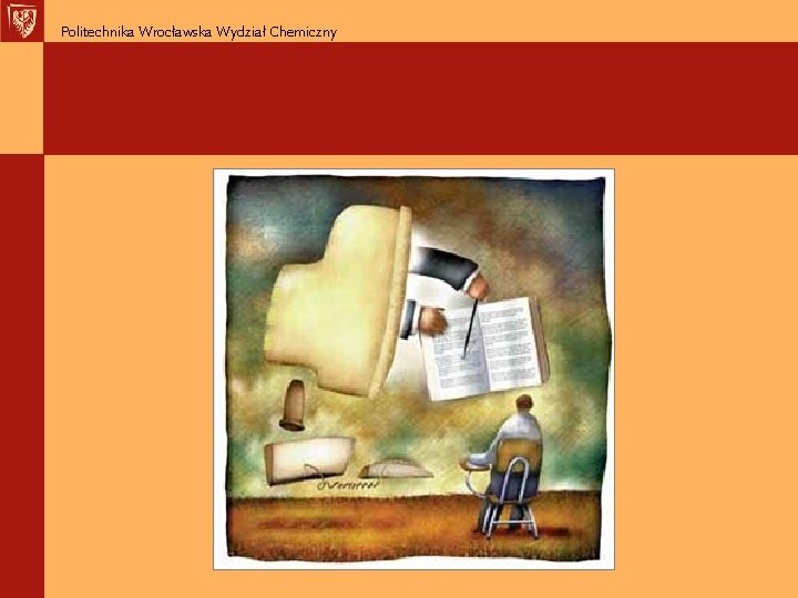 Politechnika Wrocławska Wydział Chemiczny 