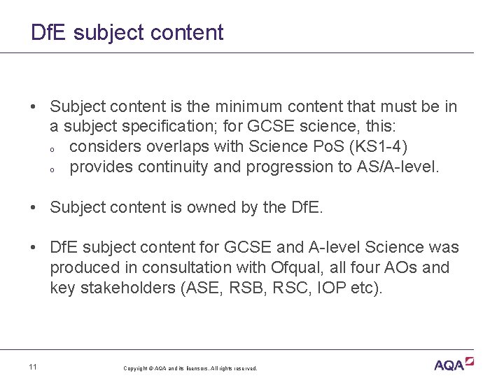 Df. E subject content • Subject content is the minimum content that must be