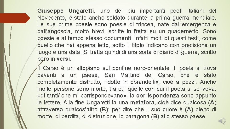 Giuseppe Ungaretti, uno dei più importanti poeti italiani del Novecento, è stato anche soldato