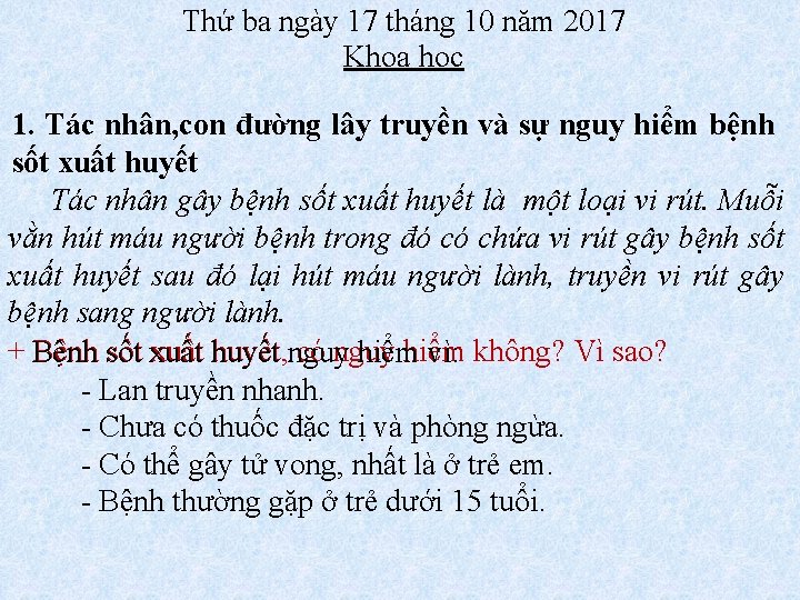  Thứ ba ngày 17 tháng 10 năm 2017 Khoa học 1. Tác nhân,