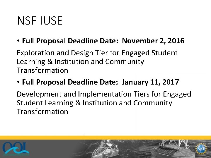 NSF IUSE • Full Proposal Deadline Date: November 2, 2016 Exploration and Design Tier