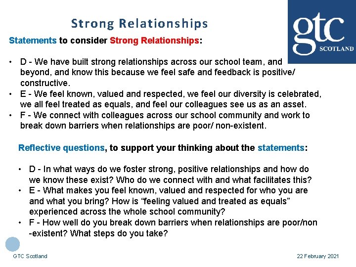 Strong Relationships Statements to consider Strong Relationships: • D - We have built strong